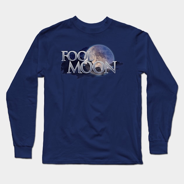 Fool Moon Long Sleeve T-Shirt by DoctorBadguy